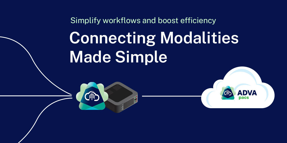 advapacs gateway unlimited modalities connections advapacs gateway unlimited modalities connections